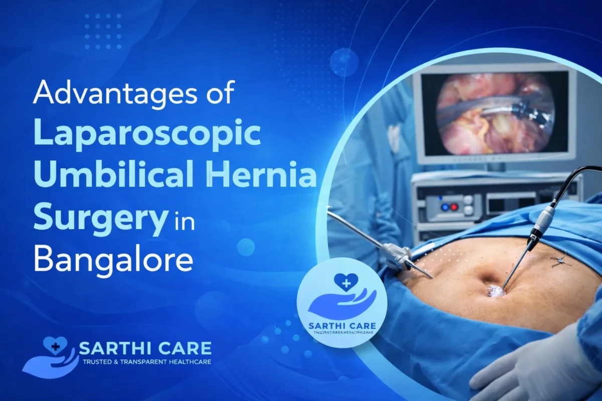 Advantages of Laparoscopic Umbilical Hernia Surgery in Bangalore